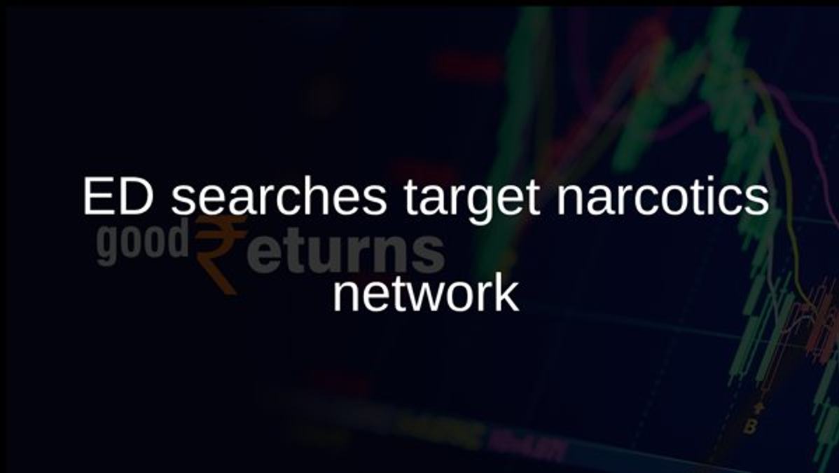 ED searches target narcotics network