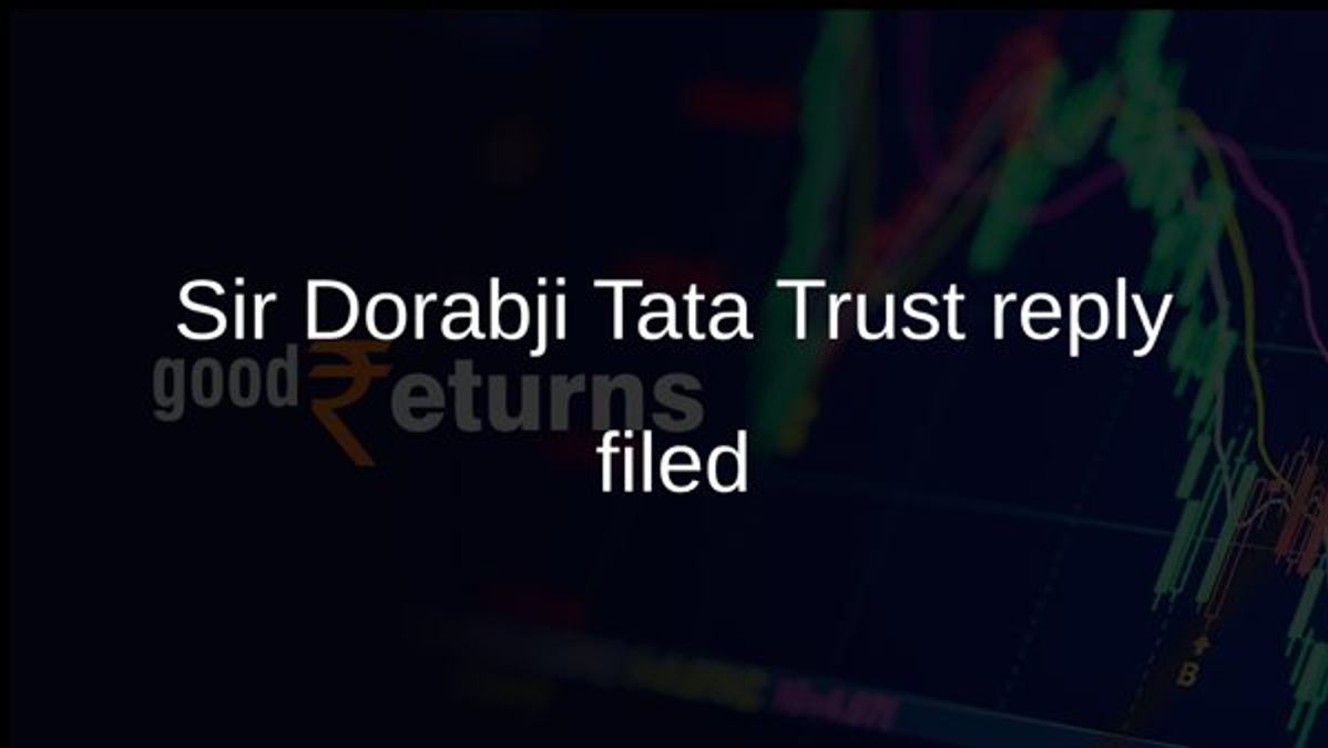 Sir Dorabji Tata Trust reply filed