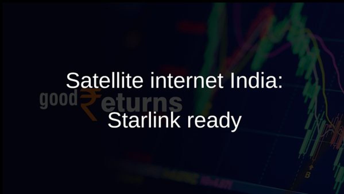 Satellite internet India: Starlink ready