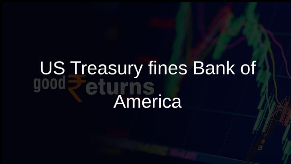 US Treasury fines Bank of America