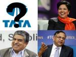 कौन होगा टाटा सन्स का अगला चेयरमैन ?
