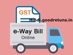 यूपी समेत 5 राज्‍यों में 15 अप्रैल से ई-वे बिल होगा लागू
