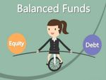 Balanced Funds : पैसा लगाने के लिए शानदार ऑप्शन, जानिए खासियतें