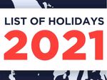 List of Holidays : नए साल 2021 में कब-कब होंगी छुट्टियां, चेक करें हॉलिडे की पूरी लिस्ट