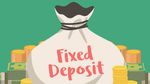 Fixed Deposit में निवेश से पहले जानिए ये जरूरी बातें