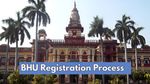 BHU Registration Process 2024: BHU के UG कोर्सेस में प्रवेश के लिए आवेदन शुरू, ऐसे करें अप्लाई,ये है Last Date