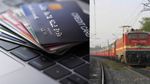 IRCTC Credit Card: सस्ती हो जाएगी ट्रेन टिकट, बस इन क्रेडिट कार्ड का करें इस्तेमाल, देखें कैसे उठाएं फायदा