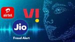 Jio, Airtel, Voda, Idea के यूजर्स तुरंत नोट कर लें ये अपडेट, स्पैम कॉल से मिलेगी राहत, तुरंत करें चेक