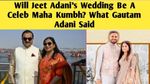 Gautam Adani Son Wedding: गौतम अडानी के बेटे जीत अडानी की शादी में हो सकता है इतना खर्चा, जानें कब होगी शादी?