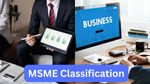 MSME Classifications: 1 अप्रैल से लागू होंगे एमएसएमई सेक्टर के ये नियम, टर्नओवर और निवेश से जुड़े हैं बदलाव