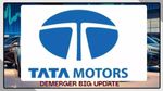 Tata Motors Demerger: एनसीएलटी का बड़ा अपडेट; जानें शेयरधारकों के लिए क्या बदलेगा? EXPLAINER