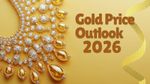 Gold Outlook 2026: निवेशकों की नजरें फिर से गोल्ड पर टिकीं, अगले साल सोने में गिरावट आएगी या बढ़ जाएंगे दाम?
