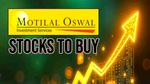 Stocks To Buy: 31% तक का मिलेगा बंपर रिटर्न! मोतीलाल ओसवाल के टॉप 5 पिक्स में एक से बढ़कर एक शेयर