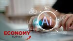 Economic Survey: एआई के युग में कैसे सुरक्षित रहेगा आपका रोजगार? सरकार ने सर्वे में बताया भविष्य का रोडमैप