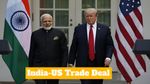 India-US Trade Deal: भारत-अमेरिका के बीच फाइनल हुई ट्रेड डील, भारतीय सामानों पर अमेरिकी टैरिफ घटकर 18%