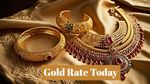 Gold Rate Today: 22 मार्च को सोना खरीदने का प्लान है? जानें आज गोल्ड सस्ता हुआ या महंगा