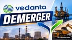 Vedanta Demerger: 30 अप्रैल से पहले खरीद लिया तो फायदा ही फायदा! 1 शेयर पर मिलेंगे 4 नए शेयर