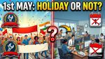 May Day Holiday: मजदूर दिवस पर बड़ा कन्फ्यूजन! 1 मई को क्या-क्या बंद रहेंगे और क्या खुलेंगे?