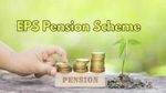 EPS Pension Scheme: प्राइवेट कर्मचारियों को रिटायरमेंट के बाद कैसे मिलती है हर महीने पेंशन? जानें पात्रता!