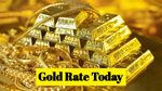 Gold Price Today: शनिवार को भी सोने के दाम में तेजी जारी! खरीदने से पहले जानें आज का ताजा भाव