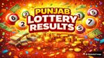 Punjab Lottery Result: 2 जून का पंजाब लॉटरी का रिजल्ट जारी! क्या आप बने 15 लाख रुपये के विजेता?