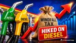 Petrol Diesel Rate: डीजल पर Windfall Tax बढ़ा! क्या अब महंगा होगा पेट्रोल-डीजल और सामान?