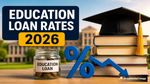 Education loan rates 2026: कौन सा बैंक दे रहा है सबसे सस्ता एजुकेशन लोन, जानें आवेदन का सही तरीका