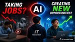 AI Impact on Jobs: क्या AI नौकरियां छीन रहा है या आईटी फ्रेशर्स के लिए नए मौके बना रहा है?