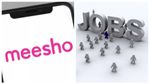 Meesho Job: ಹಬ್ಬದ ಸೀಸನ್, ಮೀಶೋನಲ್ಲಿ 5 ಲಕ್ಷ ಉದ್ಯೋಗವಕಾಶ!