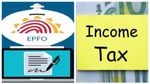 EPF tax: ಇಪಿಎಫ್‌ ವಿತ್‌ಡ್ರಾಗೆ ಯಾವಾಗ ತೆರಿಗೆ ವಿಧಿಸಲಾಗುತ್ತದೆ? ನಿಯಮಗಳೇನು?