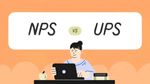 NPS vs UPS: ಸರ್ಕಾರಿ ನೌಕರರಿಗೆ ಸುರಕ್ಷಿತ ನಿವೃತ್ತಿಗಾಗಿ ಸರಿಯಾದ ಪಿಂಚಣಿ ಆಯ್ಕೆ ಯಾವುದು..?