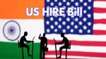 US HIRE Bill: ಭಾರತೀಯ ಐಟಿಗೆ HIRE ಶಾಕ್...ಅಮೆರಿಕದ ಹೊಸ ತೆರಿಗೆ ನಿಯಮದಿಂದ ವೆಚ್ಚದ ಹೆಚ್ಚಳ!
