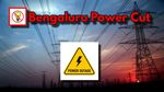 Power Cut in Bengaluru: ಶನಿವಾರ, ಭಾನುವಾರ 2 ದಿನ ಇರಲ್ಲ ಕರೆಂಟ್‌! ಎಲ್ಲೆಲ್ಲಿ ಗೊತ್ತಾ?