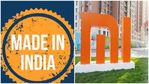 ചൈനീസ് ഉല്‍പ്പന്ന ബഹിഷ്‌കരണം; കടകൾക്ക് പുറത്ത് 'മെയ്ഡ് ഇന്‍ ഇന്ത്യ' ലോഗോ സ്ഥാപിച്ച് ഷവോമി