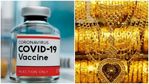 കൊറോണയ്ക്ക് മരുന്ന് കണ്ടെത്തിയാൽ സ്വർണ വില കുറയുമോ? സ്വർണവും വാക്സിനും തമ്മിൽ എന്തുബന്ധം?