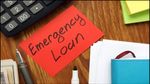 എമർജൻസി ലോൺ വേണോ? അപേക്ഷിക്കുന്നതിന് മുൻപ് ഇക്കാര്യങ്ങൾകൂടി അറിഞ്ഞിരിക്കാം