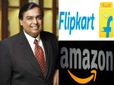 அம்பானியின் அடுத்த டார்கெட்.. கண்ணீர் விட இருக்கும் அமேசான், பிளிப்கார்ட்..!