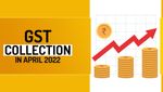 கல்லா கட்டிய அரசு.. ஏப்ரலில் இதுவரை இல்லாதளவுக்கு உச்சம் தொட்ட ஜிஎஸ்டி வரி வசூல்!