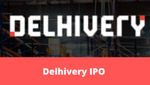 டெல்லிவரி ஐபிஓ இன்று தொடக்கம்.. விலை எவ்வளவு? வாங்கலாமா?