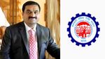 அதானி குழுமத்தில் தொடர்ந்து முதலீடு செய்யும் EPFO.. யாருடைய பணம்..?
