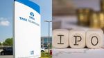 டாடா டெக்னாலஜிஸ் IPO.. கிரே சந்தையில் என்ன நிலவரம்?