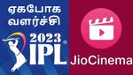 IPL JioCinema : 3 நாளில் 147 கோடி வியூவ்ஸ்.. ஏகபோக வளர்ச்சி, ஆனா ஒரு பிரச்சனை..!
