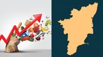 தமிழ்நாடு : விலைவாசி எப்படியிருக்கு.. மத்திய அரசின் ரிப்போர்ட்..!!