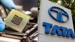 ரூ.40,000 கோடியில் டாடாவின் செமிகண்டக்டர் ஆலை டாடா.. இனிமே எல்லாம் இப்படித்தான்.. குதிக்கும் அசாம்