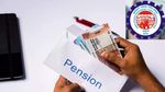 அதிக பென்ஷனுக்கு விண்ணப்பிப்பதற்கான கால கெடுவை EPFO அலுவலகம் நீட்டிப்பு