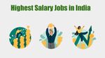 இந்தியாவில் அதிகம் ஊதியம் தரும் 10 வேலைகள்