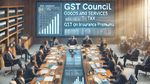 54-வது ஜிஎஸ்டி கவுன்சில் கூட்டம்: லைஃப் இன்ஷூரன்ஸ் பிரீமியங்களில் 18% ஜிஎஸ்டி நீக்கப்படுமா?