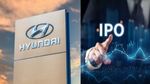 இன்று தொடங்கும் ஹூண்டாய் மோட்டார் இந்தியா ஐபிஓ.. ஜிஎம்பி 90% குறைந்தது.. வாங்கலாமா..? வேண்டாமா..?