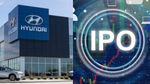 ஹூண்டாய் மோட்டார்ஸ் இந்தியா ஐபிஓ.. தற்போதைய நிலை என்ன தெரியுமா?