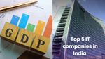 இந்தியாவின் GDP-ஐ உயர்த்திய டெக் நிறுவனங்கள்.. டாப் 5 லிஸ்ட் இதுதான்!